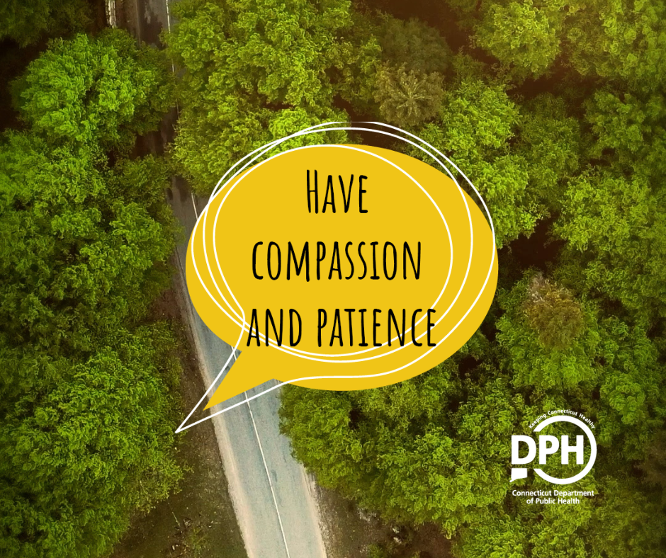 Have Compassion and Patience
